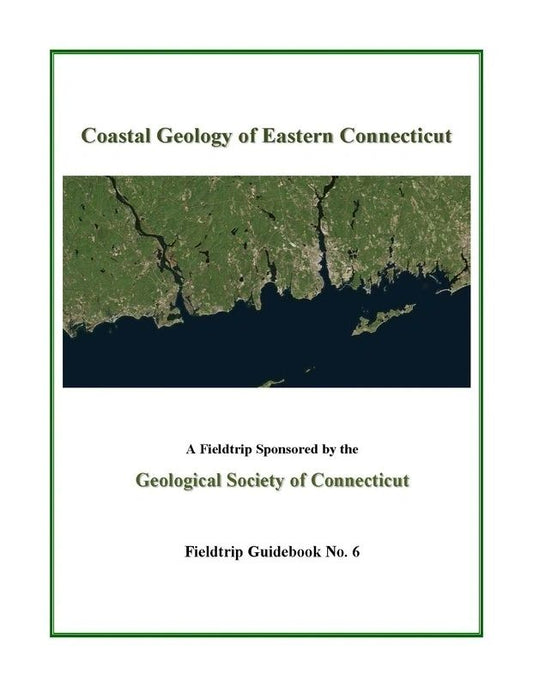 Coastal Geology of Eastern Connecticut